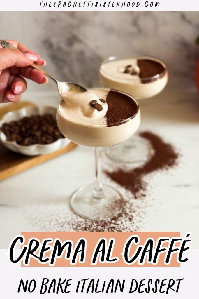 pin image - two coupes of crema al caffe hand with a spoon reaching for some, coffee beans in the background and chocolate powder around